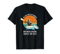 Cats Solves Most of My Problems Whitewater Kayaking The Rest T-Shirt
