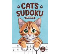 Cats Sudoku - 276 Sudoku Puzzles for Adults | Easy to Hard | Cute Cat Edition: Fun & Relaxing Brain Games with Adorable Cats - Includes Solutions