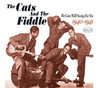 Cats & The Fiddle - We Cats Will Swing For You Vol 2