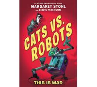Cats vs. Robots: This Is War