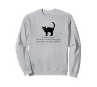 Cats Were Worshipped as Gods; They Have Not Forgotten This Sweatshirt