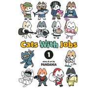 Cats With Jobs Vol. 1