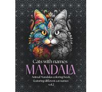 Cats with names - mandala: Animal Mandalas coloring book featuring different cat names vol.2