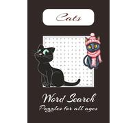 Cats Word Search Puzzle Book:: Cute word search book easy too read, With Cats, for anxiety relief, relaxation and companionship. 6x9 inches, 110 ... Great gift idea for holidays, camping.