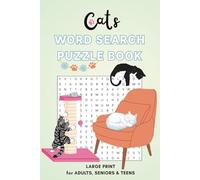 CATS Word Search Puzzle Book for Adults, Seniors & Teens: Word Search Puzzles for Cat Lovers Activity Book for Adults Cat Word Find Puzzles for ... for Adults Feline Jokes and Cat Puzzles