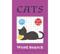 Cats Word Search Puzzle Book: Word Searches with Easy to Read Print about Cats, Cat Breeds, Cat Behavior and More | 6x9 inches, 110 pages | 50+ Puzzles… Gift for Vacations, Holidays and Free Times