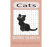 Cats Word Search Puzzle Book: Word searches with easy-to-read print about cats: Cat Species/Breeds, Cat Behavior & Personality, and Cat Environment & ... Vacations, Holidays, and Free/Leisure Time