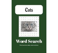 Cats Word Search Puzzle Book: Word Searches with Easy to Read Print about Cats, Feline, Pets and More | 6x9 inches, 110 pages | 50+ Puzzles ... Gift for Vacations, Holidays and Free Times