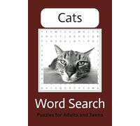 Cats Word Search Puzzle Book: Word Searches with Easy to Read Print about Cats, Kittens, Cat Food and More [ 6 x9 inches, 110 pages ] 50+ Puzzles - Gift for Vacations, Holidays and Free Times