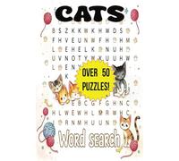 Cats Word Search Puzzles: For vacations, holidays and leisure time - 6x9 inches 110 pages
