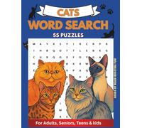 CATS WORD SEARCH: The Ultimate Cat-Themed Word Search Adventure for All Ages. Great for rainy days, road trips, quiet evenings, or as a thoughtful ... in your life! (EXCITING WORD SEARCH BOOKS)