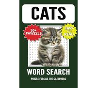 Cats Words Search Puzzle: Words Searches with Easy to Read Print about Kittens, Toys, Wildlife, and More | 6x9 inches, 110 pages | 50+ Puzzles … Gift for Vacations, Holidays and Free Times