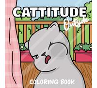 Cattitude Outside: Cat Coloring Book For Adults, Bold And Easy Coloring