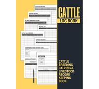 Cattle Log Book | Cattle Breeding, Calving, and Livestock Record Keeping Book: with Space for Individual Cow Records Pages, Immunizations & Medical ... Sheets. Makes a Great Cattle Rancher Gift.