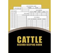 Cattle Record Keeping Book: Livestock Record Keeping Book, Cattle Breeding & Farming Book