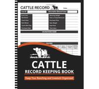 Cattle Record Keeping Book: Track Breeding, Calving, Immunizations & Expenses | Detailed Cow Logs for Ranchers & Farmers | Large Print 8.5" x 11" Inches, 110 pages