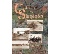Cattlemen Vs Sheepherders: Five Decades of Violence in the West