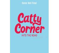 Catty Corner Hits the Road