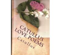 Catullus love poems