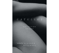 Catullus : Selected Poems