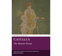 Catullus: The Shorter Poems (Aris & Phillips Classical Texts)