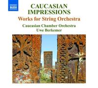 Caucasian Impressions : works for string orchestra by N/A (2007-10-30)
