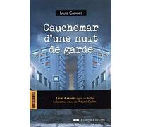 Cauchemar d'une nuit de garde