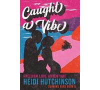 Caught a Vibe: 6 (Soaring Bird)