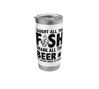 Caught All The Fish Drank All The Beer My Work Here is Done Stainless Steel Insulated Tumbler