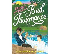 Caught in a Bad Fauxmance