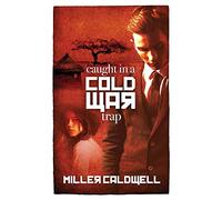 Caught In A Cold War Trap