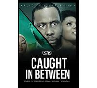 Caught in Between