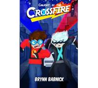 Caught in the Crossfire