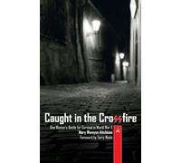 Caught in the Crossfire: The Story of Janina Pladek