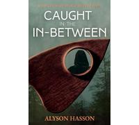 Caught in the In-Between: An Occult Gothic Short Story