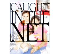 Caught In The Net