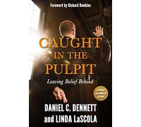 Caught in the Pulpit: Leaving Belief Behind