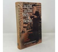 Caught in the Web of Words: James A. H. Murray and the Oxford English Dictionary