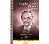 Caught in the World of Binaries Selected Poems of K S Nisar Ahmed