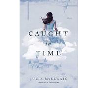 Caught in Time: A Kendra Donovan Mystery