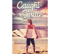 Caught Inside: 1 (Boys on the Brink)