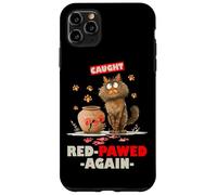 Caught red pawed again Case for iPhone 11 Pro Max
