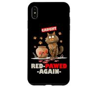 Caught red pawed again Case for iPhone XS Max