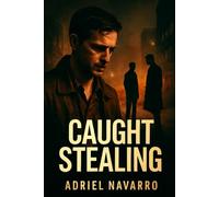 CAUGHT STEALING: A Deep Dive into Crime, Redemption, and Betrayal