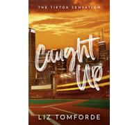 Caught Up: The hottest new must-read enemies-to-lovers sports romance in the Windy City Series, following the TikTok sensation, MILE HIGH