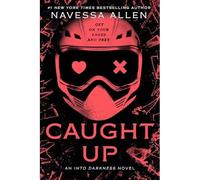 Caught Up : An into Darkness Novel by Navessa Allen (2025, Trade Paperback)