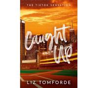 Caught Up: The hottest new must-read enemies-to-lovers sports romance in the Win