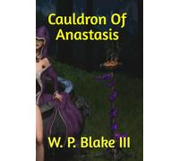 Cauldron Of Anastasis (The Blood and The Seed)