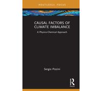 Causal Factors of Climate Imbalance : A Physico-Chemical Approach
