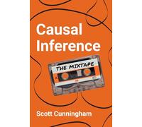 Causal Inference: The Mixtape
